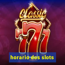 horario dos slots